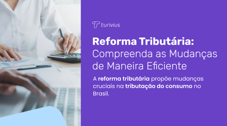 Reforma Tributária_ O Que Mudou e Como Afeta os Impostos